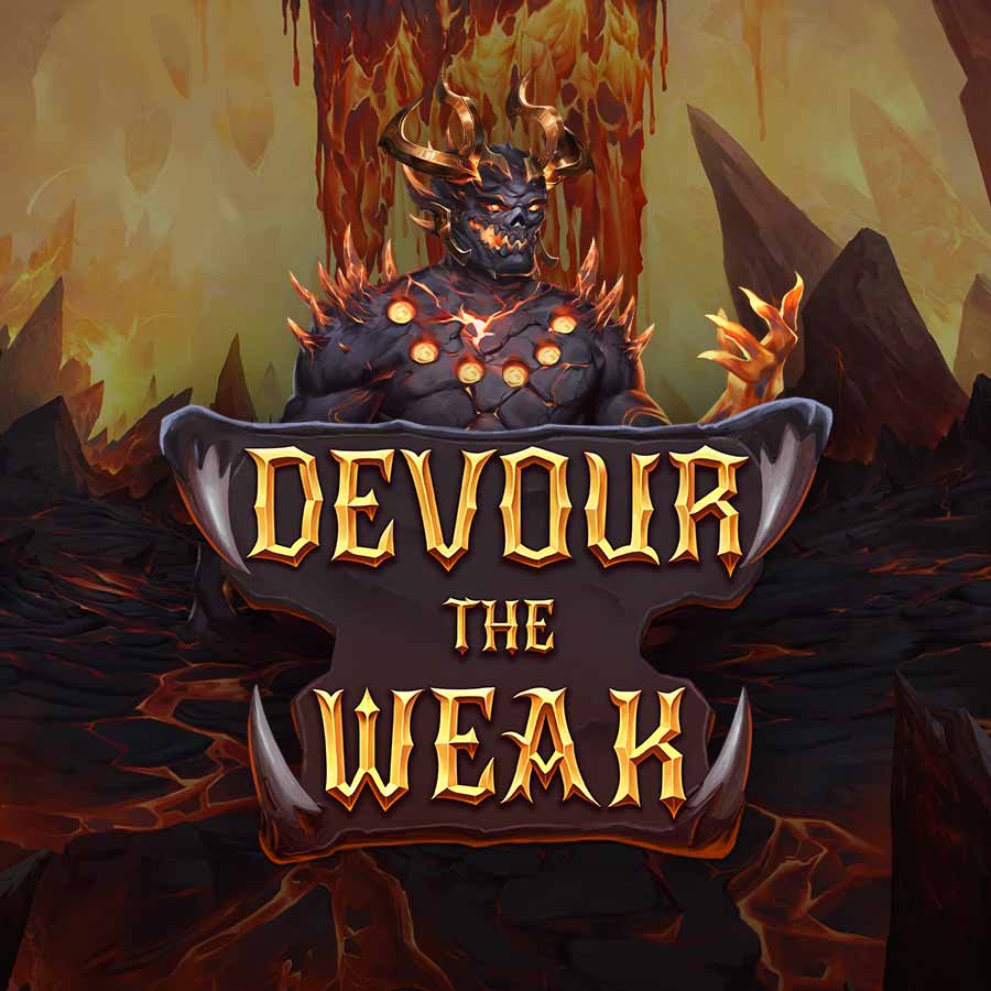Devour the Weak